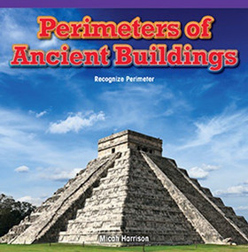 Perimeters of Ancient Buildings (Recognize Perimeter) by Micah Harrison, 9781477748886
