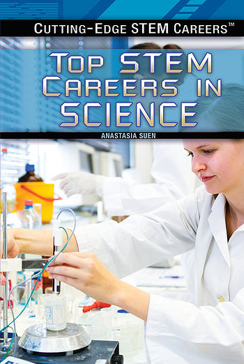 Top STEM Careers in Science by Anastasia Suen, 9781477776667