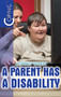 Coping When a Parent Has a Disability by Mary P. Donahue, Ph.D., 9781508178958