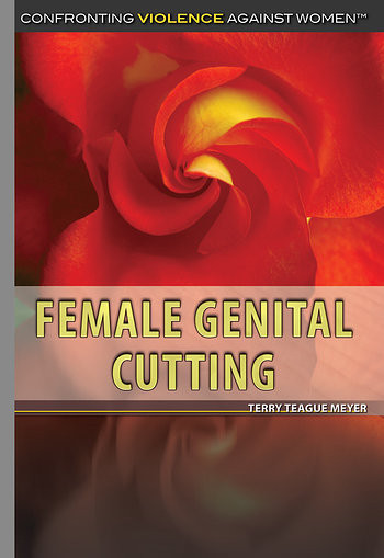 Female Genital Cutting by Terry Teague Meyer, 9781499460513
