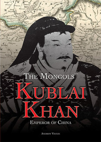 Kublai Khan (Emperor of China) by Andrew Vietze, 9781499463545