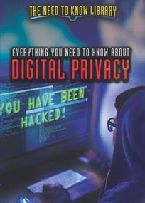 Everything You Need to Know About Digital Privacy by Colin Wilkinson, 9781508173984