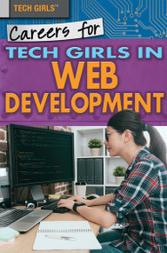 Careers for Tech Girls in Web Development by Maryam Washington, 9781508180272