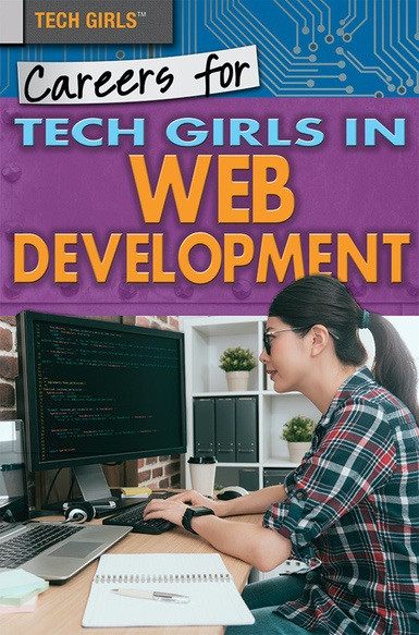 Careers for Tech Girls in Web Development by Maryam Washington, 9781508180272