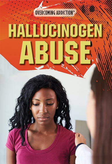 Hallucinogen Abuse by Bridey Heing, 9781508179580