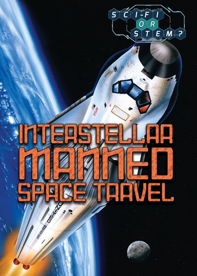 Interstellar Manned Space Travel by Jeri Freedman, 9781508180388