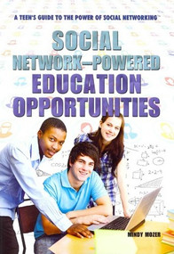 Social Network-Powered Education Opportunities by Mindy Mozer, 9781477716908