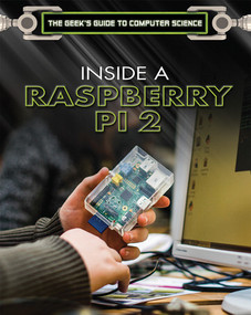 Inside a Raspberry Pi 2® - 9781508181156 by Gray Girling, 9781508181156