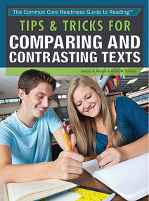 Tips & Tricks for Comparing and Contrasting Texts by Sandra K. Athans, Robin W. Parente, 9781477775455