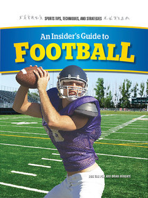 An Insider's Guide to Football by Brian Wingate, Don Van Pelt, 9781477786000