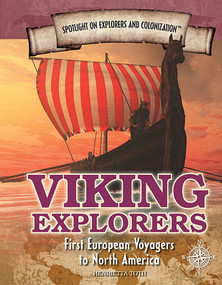 Viking Explorers (First European Voyagers to North America) by Henrietta Toth, 9781477788325