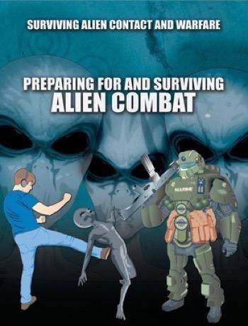 Preparing for and Surviving Alien Combat by Sean T. Page, 9781499465273