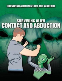 Surviving Alien Contact and Abduction by Sean T. Page, 9781499465242