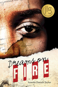 Dreams on Fire by Annette Daniels Taylor, 9781538382479