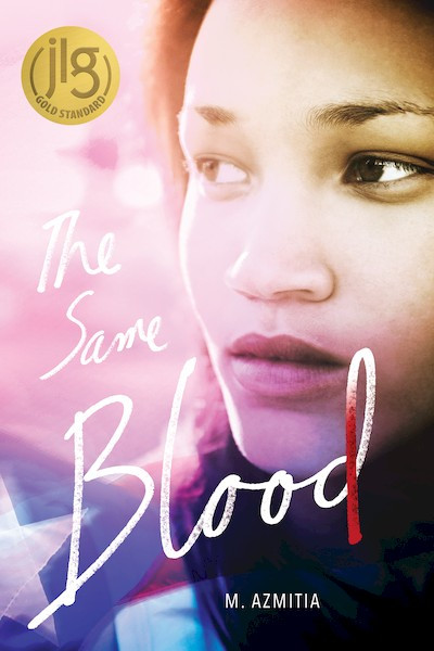 The Same Blood by M. Azmitia, 9781538382516