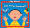 My Five Senses - 9781615330294 by Gladys Rosa-Mendoza, Laura Merer, 9781615330294