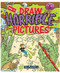 Draw Horrible Pictures by Paul Gamble, 9781477791417