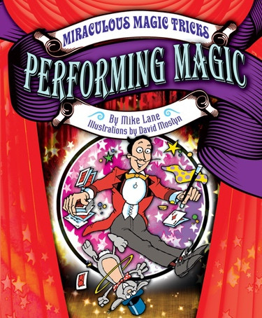 Performing Magic by Mike Lane, David Mostyn, 9781448867332