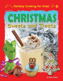 Christmas Sweets and Treats by Ruth Owen, 9781448881284