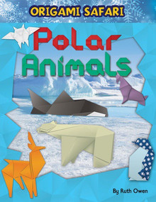 Polar Animals by Ruth Owen, 9781477792469