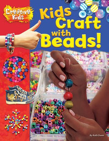 Kids Craft with Beads! by Ruth Owen, 9781508192251