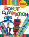 Robot Claymation by Emily Reid, 9781508192046