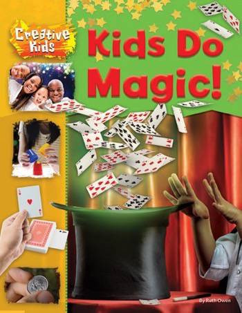 Kids Do Magic! by Ruth Owen, 9781499481136