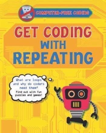 Get Coding with Repeating by Kevin Wood, 9781499482591