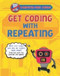 Get Coding with Repeating by Kevin Wood, 9781499482591