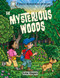 The Mysterious Woods (Solve Its Secrets!) by Gareth Moore, 9781508195498