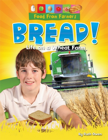 Bread! by Ruth Owen, 9781615335442