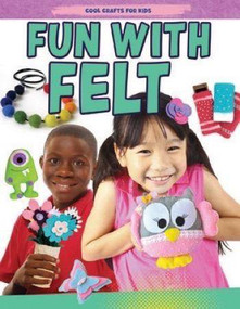 Fun with Felt by Jane Yates, 9781499482324