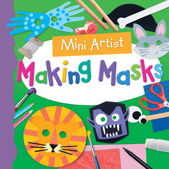 Making Masks by Toby Reynolds, 9781477756720