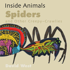 Spiders and Other Creepy-Crawlies by David West, 9781508194309
