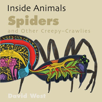 Spiders and Other Creepy-Crawlies by David West, 9781508194309