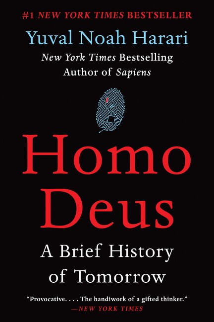 Homo Deus (A Brief History of Tomorrow) - 9780062464347 by Yuval Noah Harari, 9780062464347