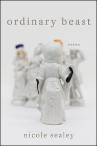 Ordinary Beast (Poems) - 9780062688811 by Nicole Sealey, 9780062688811