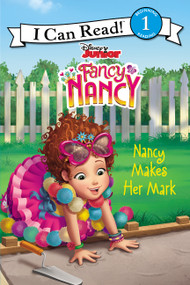 Disney Junior Fancy Nancy: Nancy Makes Her Mark - 9780062798282 by Nancy Parent, Disney Storybook Art Team, 9780062798282