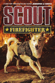 Scout: Firefighter - 9780062802613 by Jennifer Li Shotz, 9780062802613