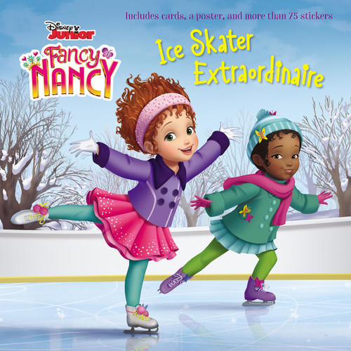 Disney Junior Fancy Nancy: Ice Skater Extraordinaire by Krista Tucker, Disney Storybook Art Team, 9780062843951