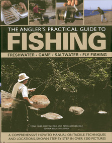 The Angler's Practical Guide to Fishing by Martin Ford, Peter Gathercole, Tony Miles, 9780754826262