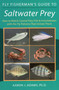 Fly Fisherman's Guide to Saltwater Prey by Aaron J. Adams, 9780811734608