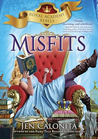 Misfits by Jen Calonita, 9781492651284