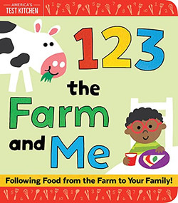 1 2 3 the Farm and Me by America's Test Kitchen Kids, Maddie Frost, 9781492670049