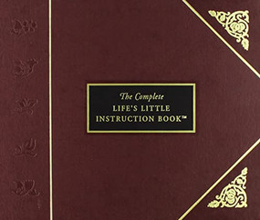 The Complete Life's Little Instruction Book (1,500 Practical Tips for Happiness) by H. Jackson Brown, 9781558534902