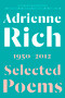 Selected Poems (1950-2012) by Adrienne Rich, Albert Gelpi, Barbara Charlesworth Gelpi, Brett C. Millier, 9780393355116