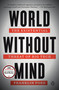 World Without Mind (The Existential Threat of Big Tech) - 9781101981122 by Franklin Foer, 9781101981122