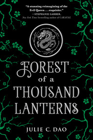 Forest of a Thousand Lanterns - 9781524738310 by Julie C. Dao, 9781524738310
