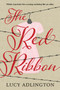 The Red Ribbon by Lucy Adlington, 9781536201048