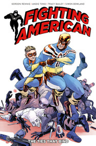 Fighting American Vol. 2: The Ties That Bind by Gordon Rennie, Andie Tong, 9781785863837